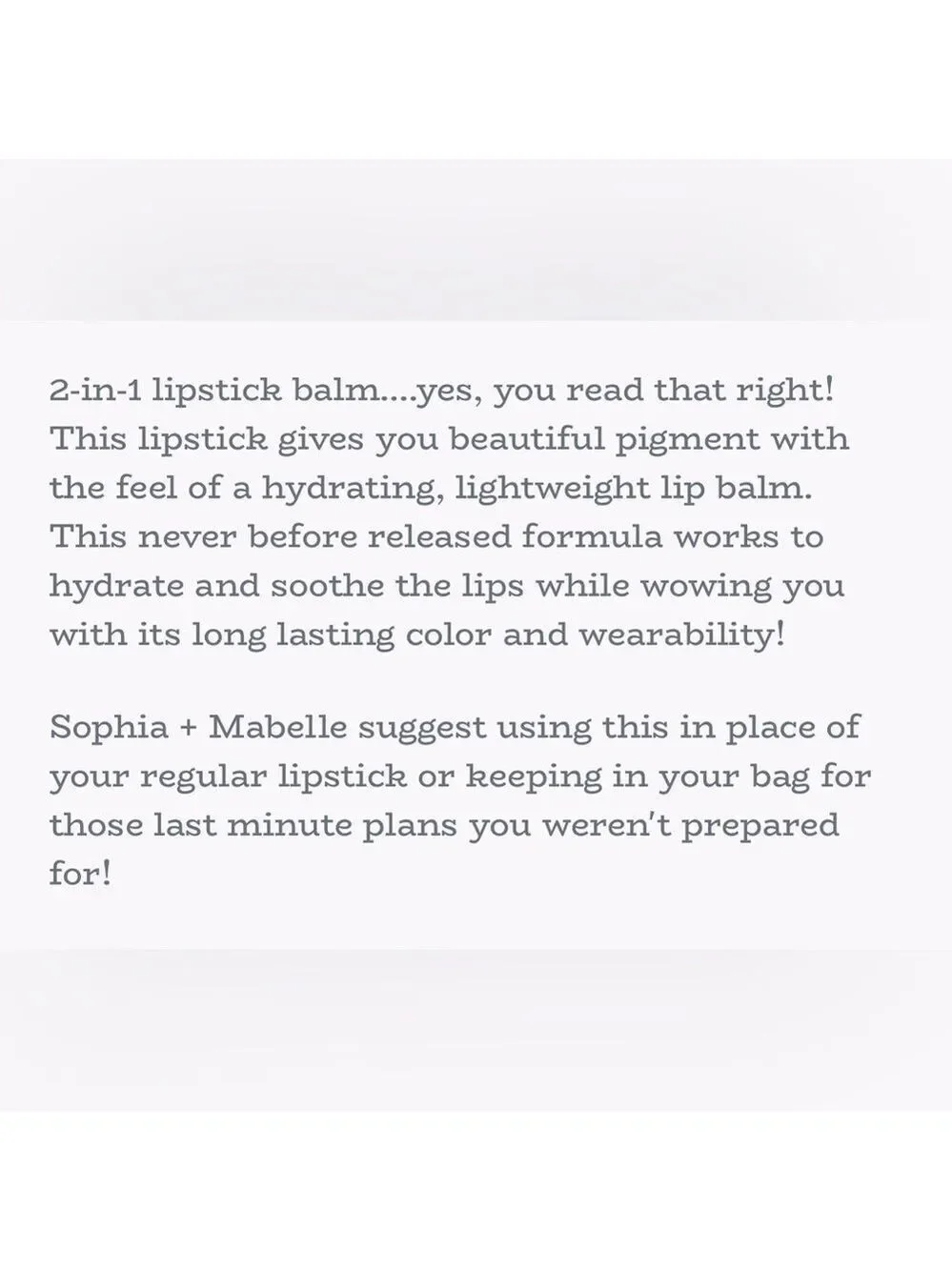 NIB Sophia + Mabelle Hydrating Hybrid 2-in-1 Lipstick Balm in Topless